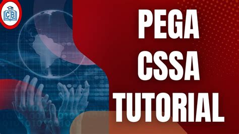 PEGA CSSA Tutorial Pega Cssa Online Training Pega Cssa Course