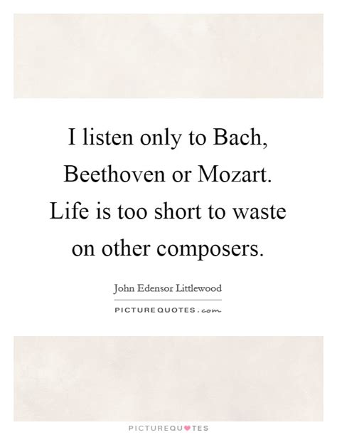 Bach Quotes | Bach Sayings | Bach Picture Quotes