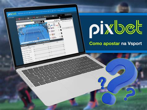 Pixbet Apostas Em Esportes Virtuais No Brasil