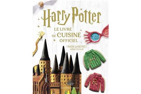 Harry Potter Le Livre De Cuisine Officiel Collectif