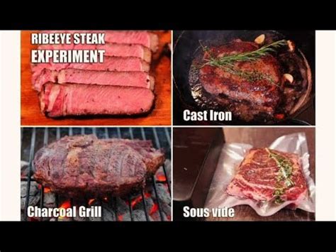 Best Way To Cook Ribeye Steak Experiment Sous Vide Vs Charcoal