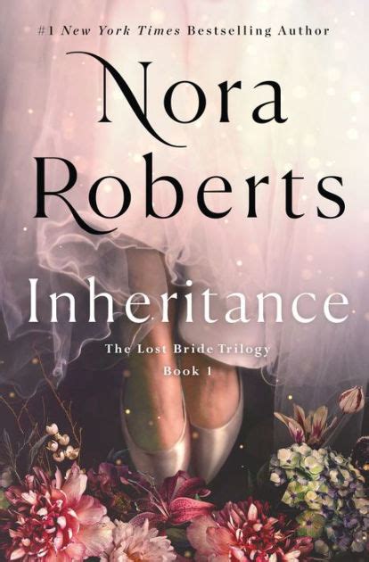 Inheritance The Lost Bride Trilogy Book 1 By Nora Roberts Paperback