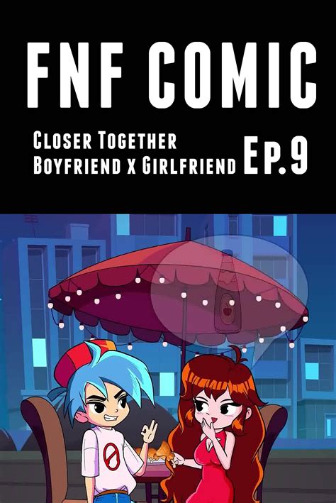 FNF Comic Ep.9: Closer Together Boyfriend x Girlfriend by Noek Rivera