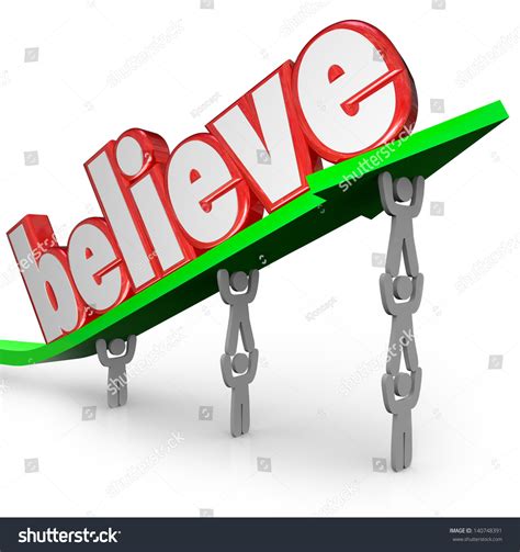 Word Believe Lifted On Arrow By Stock Illustration 140748391 Shutterstock