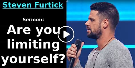 Steven Furtick Sermon Are You Limiting Yourself