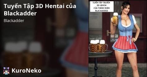 Tuy N T P D Hentai C A Blackadder Blackadder S Collection Vi T Hentai Hentai Vietsub Hd