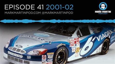 Mark Martin Podcast Episode 41 2001 02 Youtube