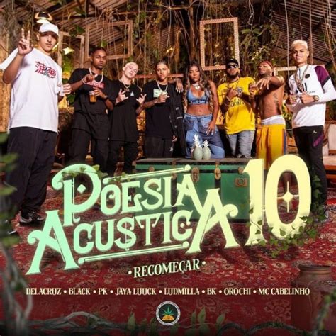 Poesia Acústica 10 Recomeçar música e letra de Pineapple StormTv MC