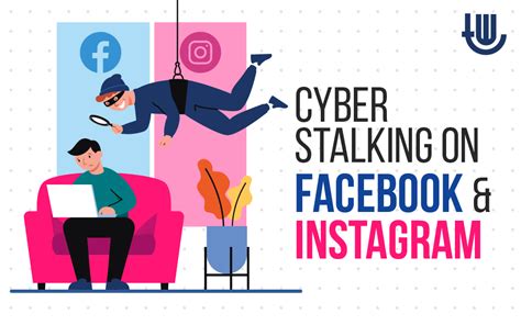 Cyberstalking On Facebook And Instagram