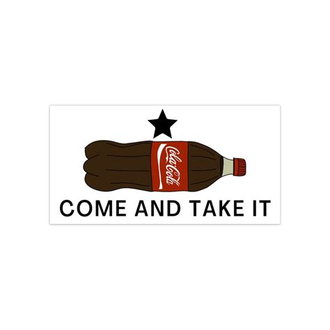 Come and Take It Coke Funny Meme Bumper Sticker - Etsy