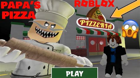 Escape Papa Pizza Pizzeria Roblox Scary Obby Gameplay Youtube