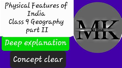 Physical Features Of India Class 9 Geography Part Ii Physical Features Of India Class 9 Part