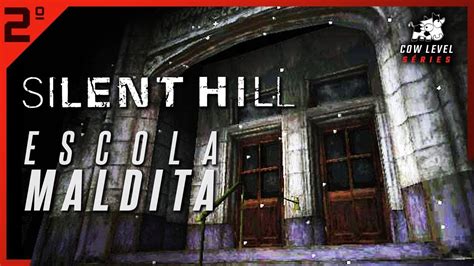 Silent Hill 1 Detonado Escola Maldita 2 Youtube