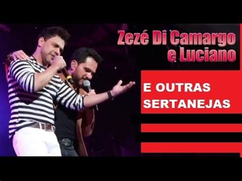 Zez Di Camargo E Luciano Sucessos Sele O Brasileira Sertaneja Pt