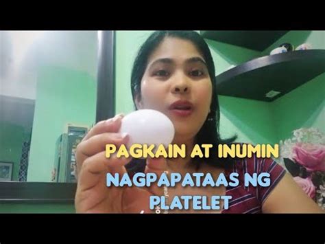 PAMPATAAS NG PLATELET HOW TO INCREASE PLATELET COUNTS YouTube