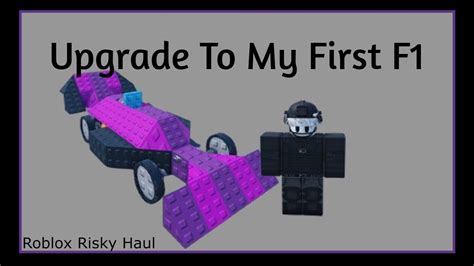 Upgrading My First F Car Risky Haul Roblox Youtube