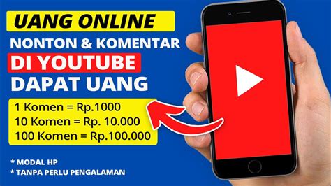 Sekarang Nonton Youtube Dapat Uang Komentar Di Youtube Dapat Uang Cara