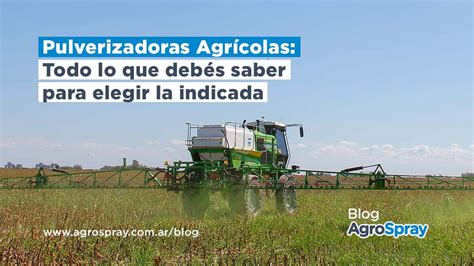 Fumigadoras agrícolas Todo lo que debes saber para elegir la adecuada