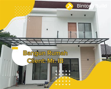 Project 126 Bangun Rumah Mr IB Bogor BintoroBuild Jasa