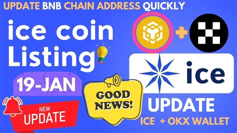 Good News Ice Coin Listing Jan How To Update Ice Mining App Bnb