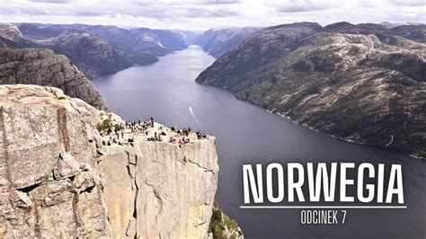 Stali My Nad Metrow Przepa Ci Preikestolen I Stavanger