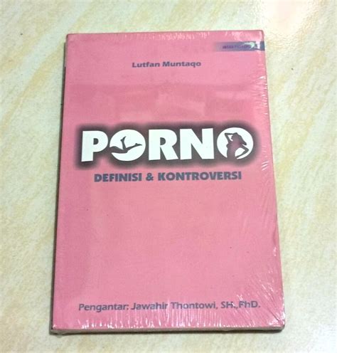 Buku Porno Definisi Dan Kontroversi Original Lazada Indonesia