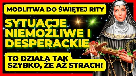 Modlitwa do Świętej Rity opiekunki sytuacji niemożliwych i