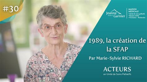 Acteurs en Unité de Soins Palliatifs 1989 la création de la SFAP 30