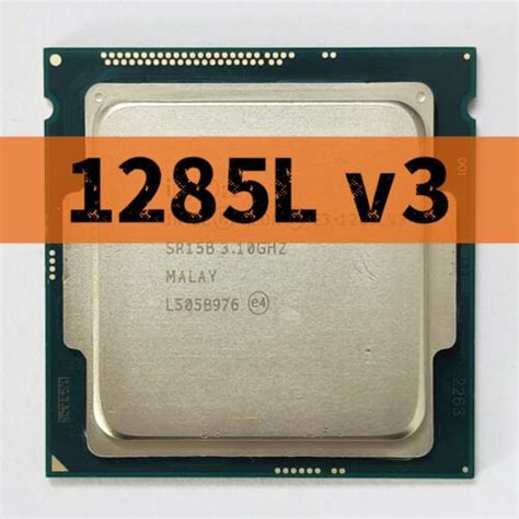 Intel Xeon E3-1285L v3 LGA1150 SR15B 3.1GHz 4 Cores 8 Threads 65W CPU ...