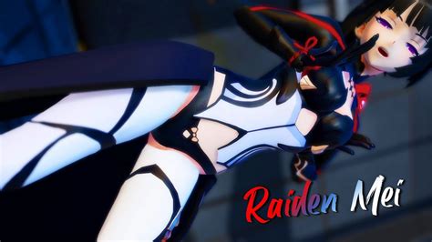 【honkai Impact 3rd Mmd Raiden Mei 4k 60fps】 Youtube