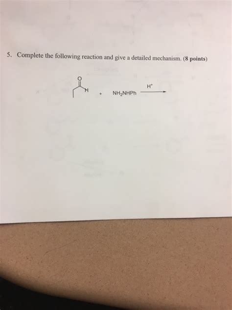 Solved Complete The Following Reaction And Give A Detailed Chegg