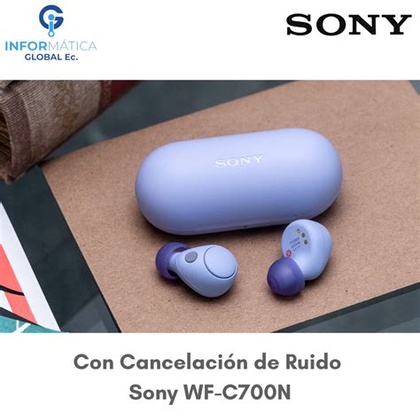 AURICULARES INALÁMBRICOS CON CANCELACIÓN DE RUIDO SONY WF C700N