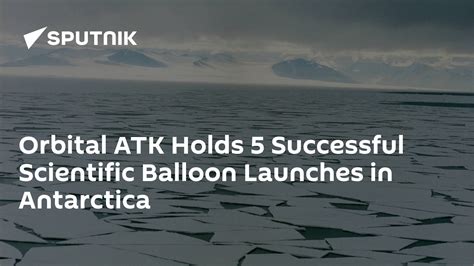 Orbital Atk Holds 5 Successful Scientific Balloon Launches In