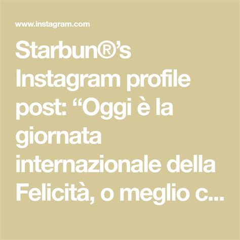 The Words Starburst S Instagram Profile Post Oggi E La Giornata