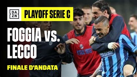 Lepore Decide La Finale D Andata Foggia Lecco Playoff Serie C