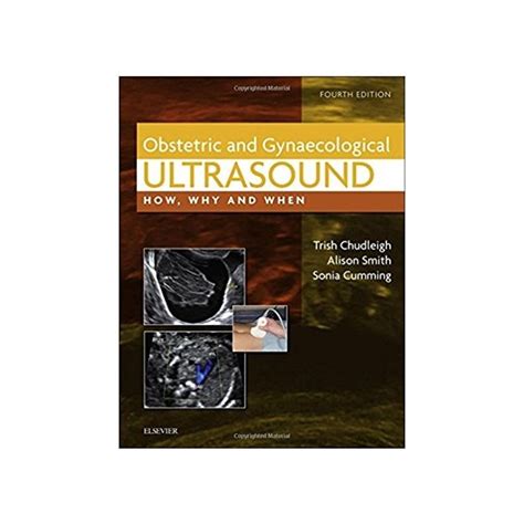 Buy Obstetric And Gynaecological Ultrasound How Why And When