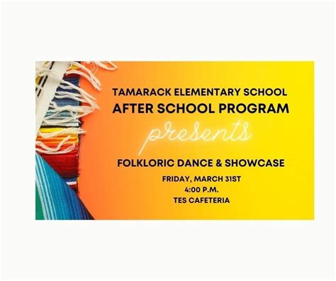 Tes Folkloric Dance And Showcase Tamarack Elementary