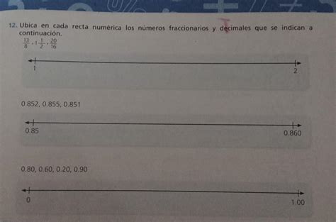 Ubica En Cada Recta Numerica Los Numeros Fraccionarios Y Decimales Que