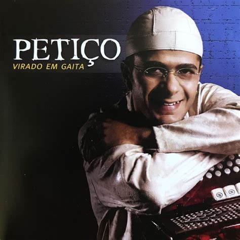 Petiço Gaiteiro 1 álbum da Discografia no LETRAS MUS BR