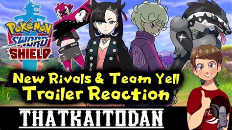 Pokemon Sword Shield New Rivals Team Yell Trailer Reaction