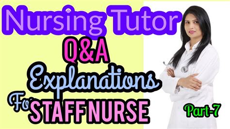 Nursing Tutor Kpsc Questions With Explanations Staff Nurse Kerala