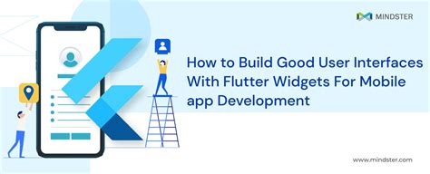 Building Good Flutter User Interfaces For Mobile App Development