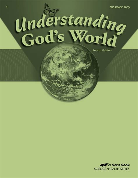 Understanding Gods World Answer Key 4th Edition A Beka Book