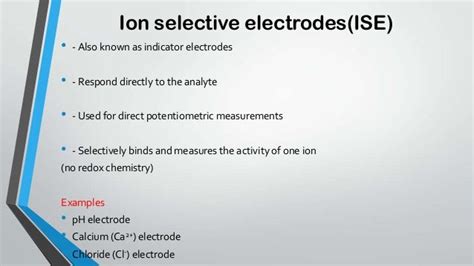 Ion Selective Electrodesise