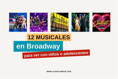 12 musicales en Broadway para ver con niños o adolescentes Viajar