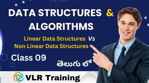 Data Structures And Algorithms In Telugu Class 09 Linear Vs Non Linear Data Structures Youtube