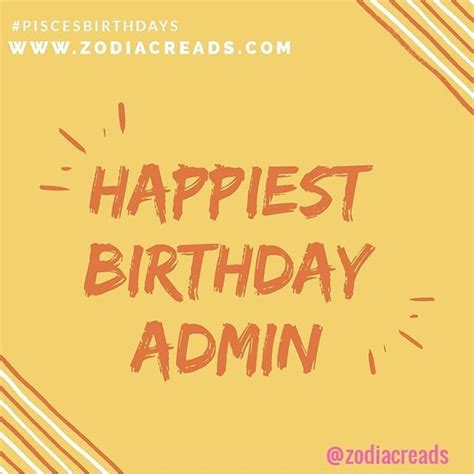 Happiness Is Birthday Of Founder And One Of The Admin Of Zodiacreads