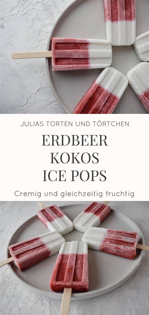 Erdbeer Kokos Eis am Stiel Perfekt für den Sommer Rezept Kokos