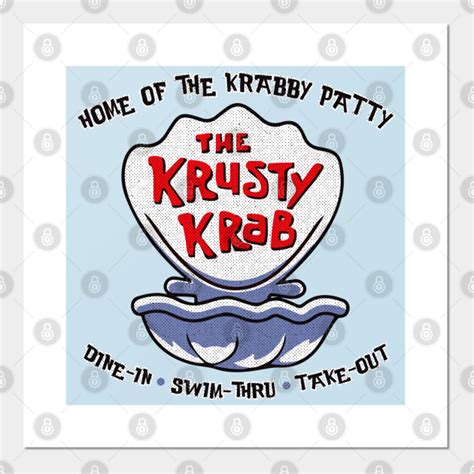 Home Of The Krabby Patty Krusty Krab Posters And Art Prints Teepublic