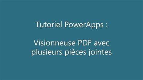 Tutoriel Powerapps Visionneuse Pdf Avec Plusieurs Pi Ces Jointes